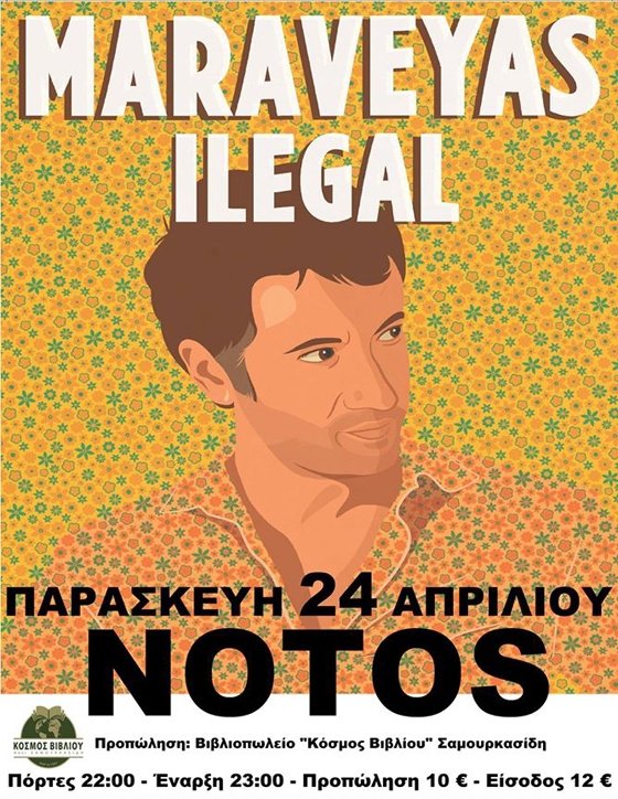 Ο Κωστής Μαραβέγιας (Μaraveyas Ilegal) στο Notos stage.