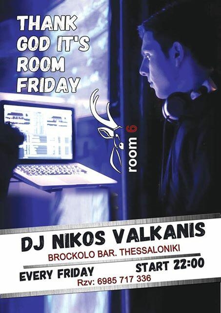 Ο dj Nikos Valkanis την Παρασκευή στα decks του "Room 6".