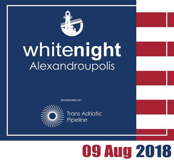 Λευκή Νύχτα Αλεξανδρούπολης 2018: περισσότερο φαντασμαγορική και με…ενδεχόμενη παράταση μιας εβδομάδας! 