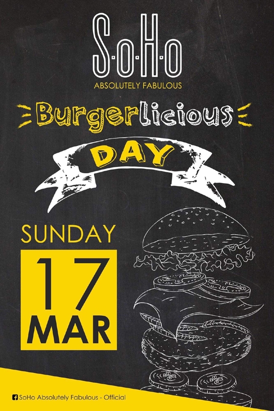 SoHo’s BURGER - licious day ALL day… again!