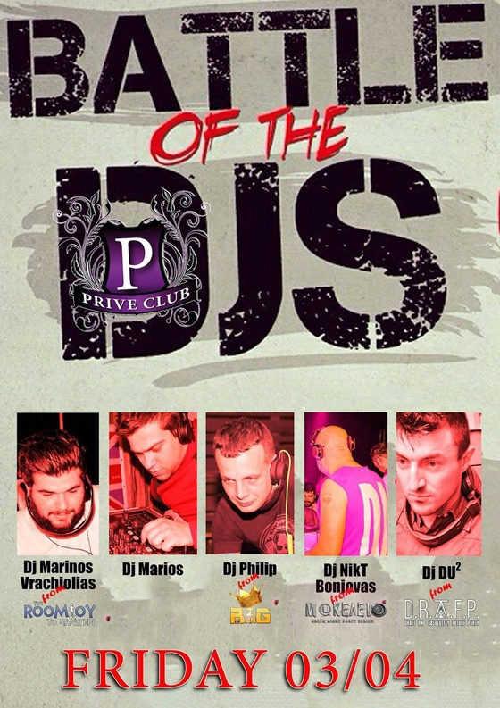 "Battle of djs" την Παρασκευή στο Prive.