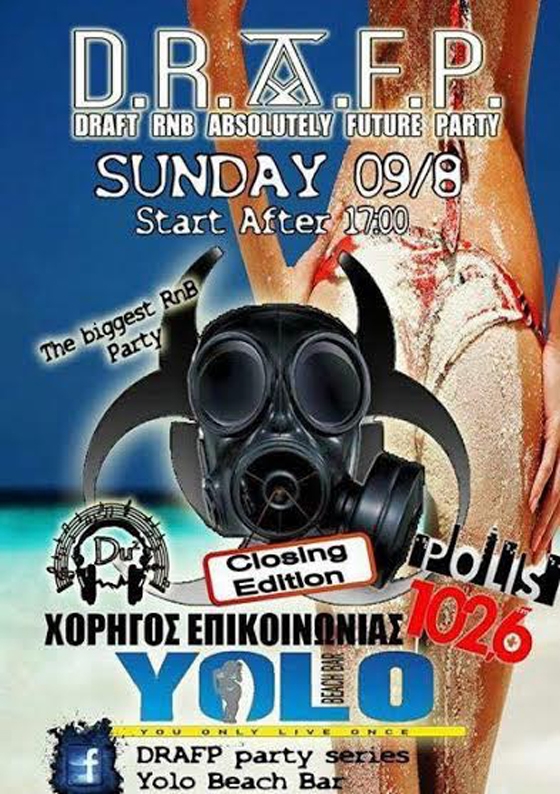 Το DRAFP party series τελειώνει τη σαιζόν του στο YOLO Beach Bar τη Κυριακή 9 Αυγούστου
