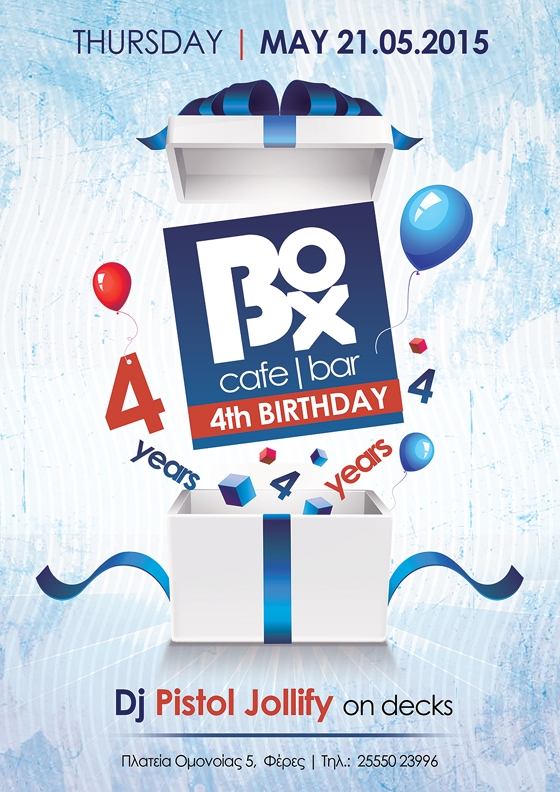 To "Box" cafe γιορτάζει τα 4α γενέθλια του με ένα super party.